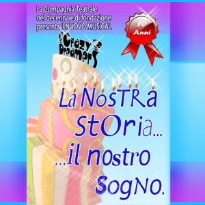 La Nostra Storia… Il Nostro Sogno…